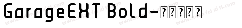 GarageEXT Bold字体转换